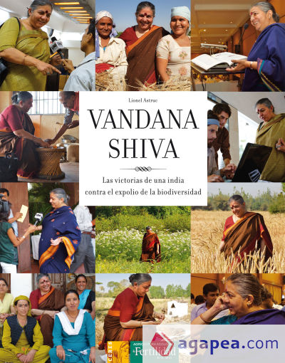 Vandana Shiva: las victorias de una India contra el expolio de la biodiversidad