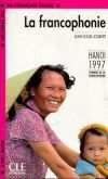 La Francophonie - Niveau 4 - Lecture CLE en Fran&ccedil;ais facile - Livre