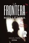 La Frontera m&aacute;s Lejana