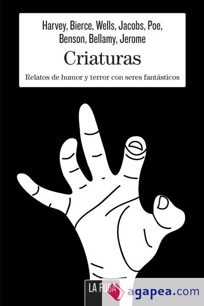 Criaturas. Relatos de humor y terror con seres fantásticos