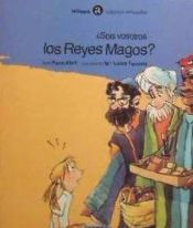 Portada de ¿Sois vosotros los Reyes Magos?