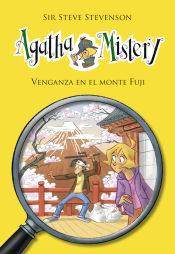 Portada de Agatha Mistery 24. Venganza en el monte Fuji