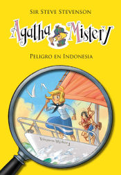 Portada de Agatha Mistery 25. Peligro en Indonesia