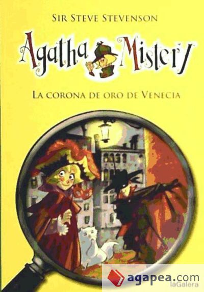 Agatha Mistery 7. La corona de oro de Venecia