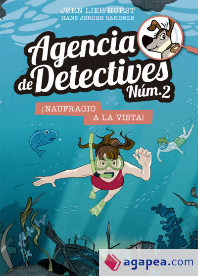 Agencia de Detectives Núm. 2- 13. ¡Naufragio a la vista!