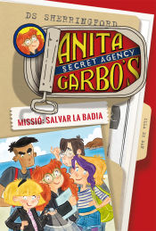 Portada de Anita Garbo 1. Missió: Salvar la badia