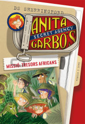 Portada de Anita Garbo 6. Missió: Tresors africans