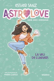 Portada de Astrolove 1. La veu de l'univers