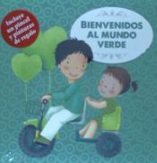 Portada de Bienvenidos al mundo verde