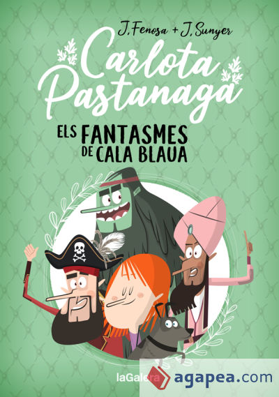 Carlota Pastanaga 1. Els fantasmes de Cala Blaua