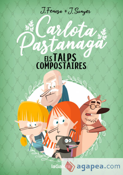 Carlota Pastanaga 3. Els Talps Compostaires