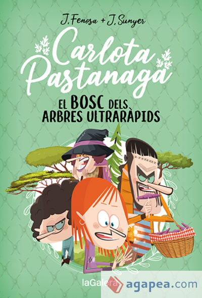 Carlota Pastanaga 4. El bosc dels arbres ultraràpids