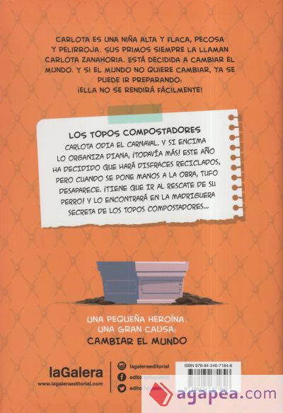 Carlota Zanahoria 3. Los Topos Compostadores