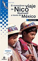 Portada de El maravilloso viaje de Nico Huehuetl a través de México