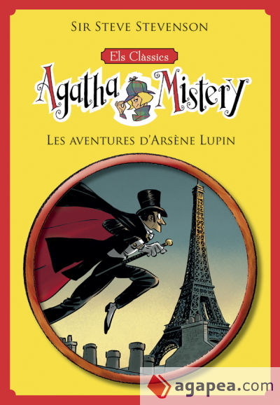 Els clàssics de l'Agatha Mistery 2. Les aventures d'Arsène Lupin