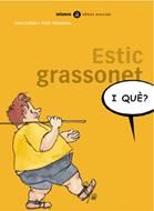 Portada de Estic grassonet