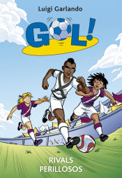 Portada de Gol! 38. Rivals peligrosos