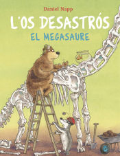 Portada de L'Os Desastrós i el Megasaure