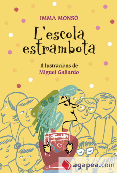 L'escola estrambota