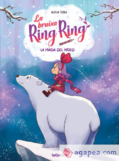 La bruixa Ring Ring 4. La màgia del nord