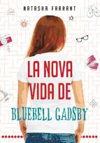 Portada de La nova vida de Bluebell Gadsby (Ebook)