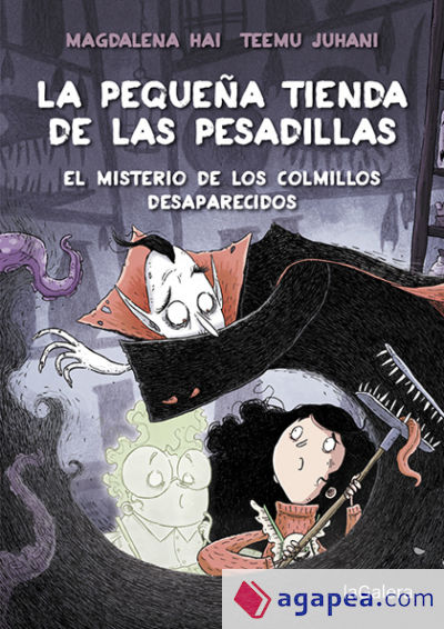 La pequeña tienda de las pesadillas 2. El misterio de los colmillos desaparecidos