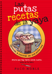 Portada de Las putas recetas de la yaya