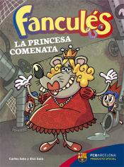 Portada de Los Fanculés y la Princesa Comenata