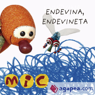 MIC. Endevina, endevineta