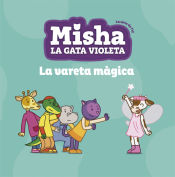 Portada de Misha la gata violeta 2. La vareta màgica
