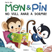 Portada de Mon & Pin. No vull anar a domir!