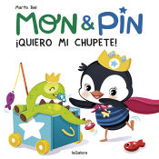 Portada de Mon & Pin. ¡Quiero mi chupete!