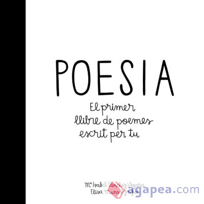 Poesia: El primer llibre de poemes escrit per tu