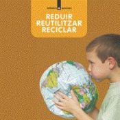 Portada de Reduir, reutilitzar, reciclar