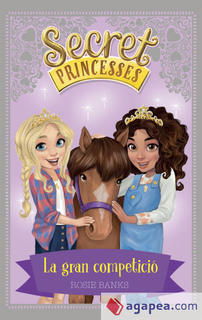 Secret Princesses 6. La gran competició