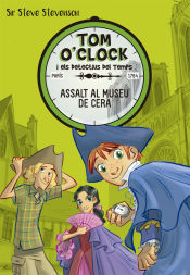 Portada de Tom O'Clock 1. Assalt al museu de cera