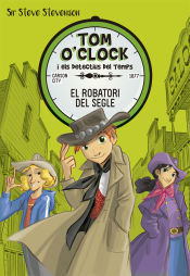 Portada de Tom O'Clock 3. El robatori del segle