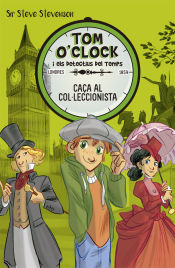 Portada de Tom O'Clock 6. La caça al col·leccionista