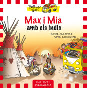 Portada de Yellow Van 10. Max i Mia amb els indis