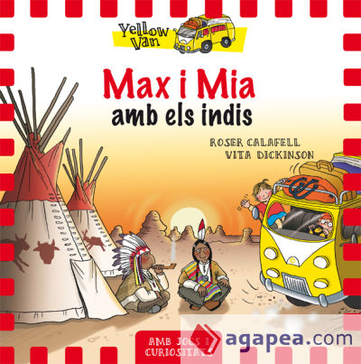 Yellow Van 10. Max i Mia amb els indis