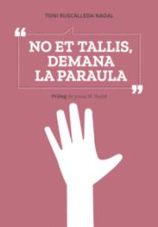 Portada de No et tallis, demana la paraula