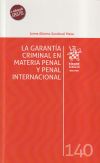 La Garantía Criminal en Materia Penal y Penal Internacional