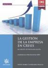 La Gestión de la Empresa en Crisis: Acuerdos de Refinanciación