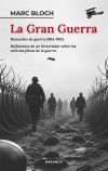 La Gran Guerra: Memorias De Guerra (1914-1915) Y Reflexiones (1921)