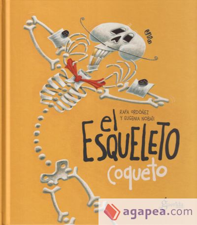 El esqueleto coqueto