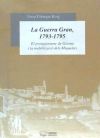 La Guerra Gran, 1793-1795: El protagonisme de Girona i la mobilització dels Miquelets