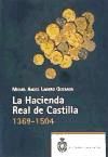 La Hacienda Real de Castilla (1369-1504).