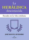 La Heráldica desconocida