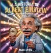 La Historia De Albert Einstein