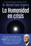 La Humanidad En Crisis De Dr. Manel Sans Segarra